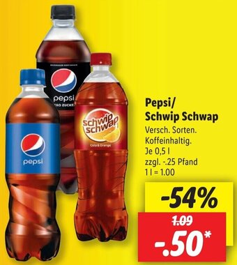 Lidl Pepsi/ Schwip Schwap 0,5 L Angebot