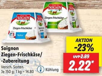 Lidl Soignon Ziegen-Frischkäse/ -Zubereitung 150 g Angebot