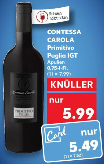 Kaufland CONTESSA CAROLA Primitivo Puglia IGT 0,75 L-Fl. Angebot