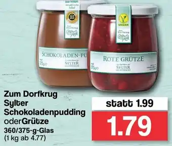 Famila Nord West Zum Dorfkrug Sylter Schokoladenpudding oder Grütze 360/375g Angebot