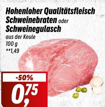 Simmel Hohenloher Qualitätsfleisch Schweinebraten oder Schweinegulasch 100g Angebot