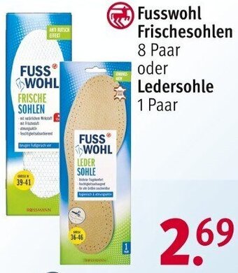 Rossmann Fusswohl Frischesohlen Scholl 8 Paar oder Ledersohle 1 Paar Angebot