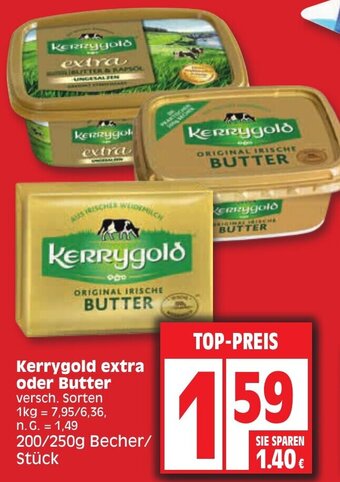 Edeka Kerrygold extra oder Butter 200/250g Becher/ Stück Angebot