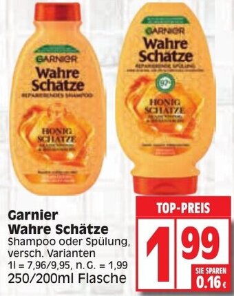 Edeka Garnier Wahre Schätze Shampoo oder Spülung 250/200 ml Flasche Angebot