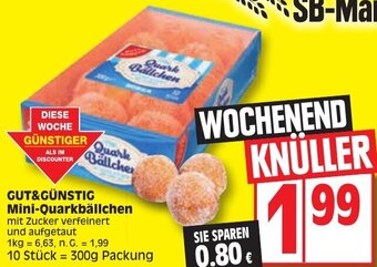 Edeka GUT&GÜNSTIG Mini Quarkbällchen 300 g Packung Angebot