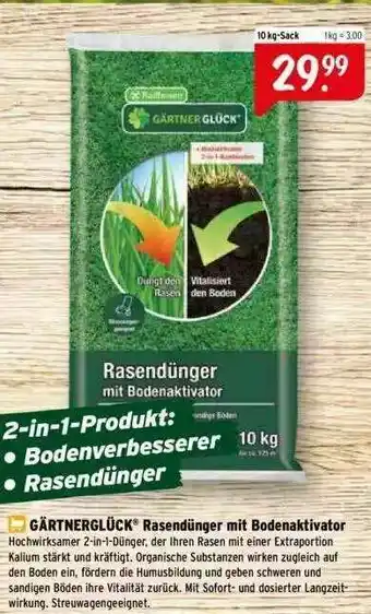 Raiffeisen Markt Gärtnerglück Rasendünger Mit Bodenaktivator Angebot