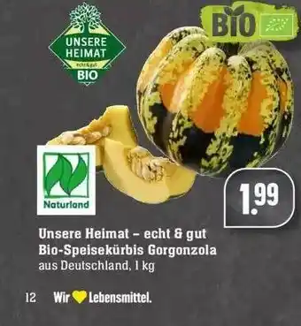 Edeka Unsere Heimat Naturland Bio-speisekürbis Gorgonzola Angebot