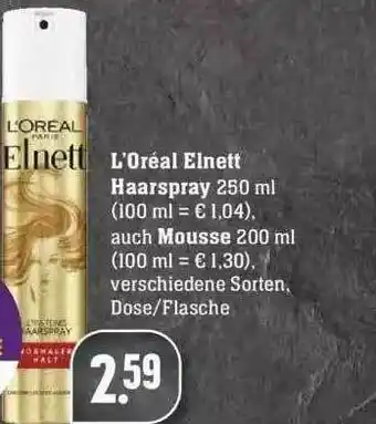 Edeka L'oréal Elnett Haarspray Auch Mousse Angebot