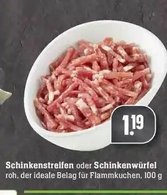 Edeka Schinkenstreifen Oder Schinkenwürfel Angebot