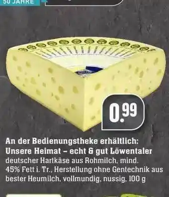 Edeka An Der Bedienungstheke Erhältlich : Unsere Heimat-echt & Gut Löwentaler Angebot