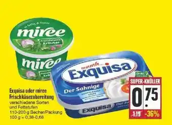 Edeka Exquisa Oder Miree Frischkäsezuebereitung Angebot