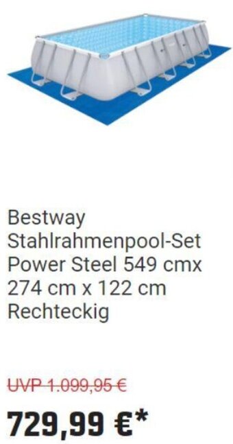 OBI Bestway Stahlrahmenpool-Set Power Steel 549 cmx 274 cm x 122 cm Rechteckig Angebot