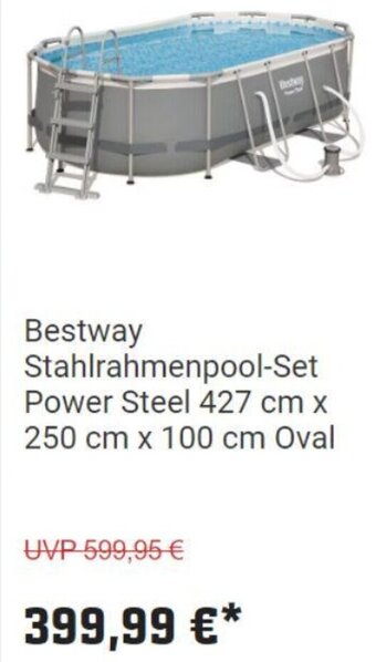 OBI Bestway Stahlrahmenpool-Set Power Steel 427 cm x 250 cm x 100 cm Oval Angebot