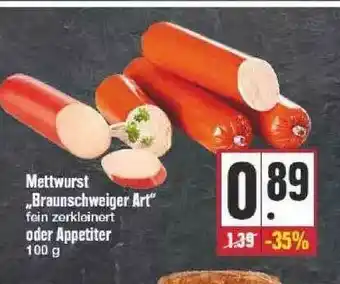 Edeka Mettwurst Braunschweiger Art Oder Appetiter Angebot