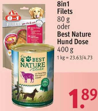 Rossmann 8in1 Filets 80 g oder Best Nature Hund Dose 400 g Angebot