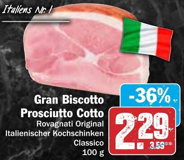 Gran Biscotto Prosciutto Cotto 100 g Angebot bei Hit