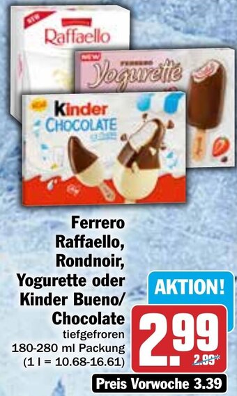 Hit Ferrero Raffaello, Rondnoir, Yogurette oder Kinder Bueno/ Chocolate 180-280 ml Packung Angebot