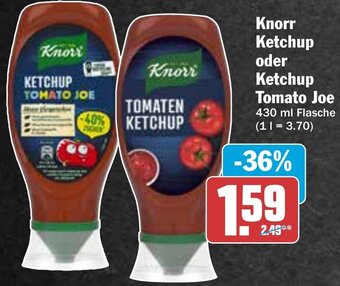 Hit Knorr Ketchup oder Ketchup Tomato Joe 430 ml Flasche Angebot