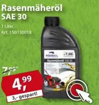 Sonderpreis Baumarkt Rasenmäheröl SAE 30 Angebot