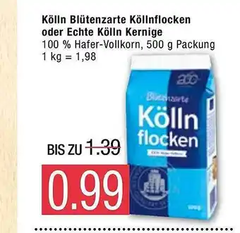 Marktkauf Kölln Blütenzarte Köllnflocken oder echte Kölln Kernige Angebot