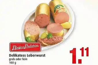 Markant Delikatess Leberwurst Angebot