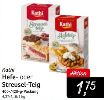 KONSUM Kathi Hefe oder Streusel-Teig 400/420 g Packung Angebot