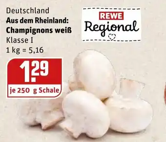 REWE Deutschland Aus dem Rheinland: Champignons weiß 250g Angebot