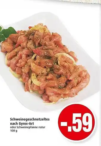 Markant Schweinegeschnetzeltes nach Gyros-Art Angebot