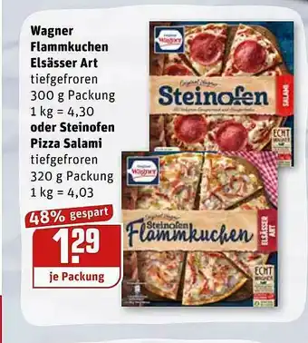 REWE Kaufpark Wagner Flammkuchen Elsässer Art Oder Steinofen Pizza Salami Angebot