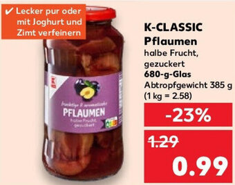 Kaufland K-CLASSIC Pflaumen 680-g-Glas Angebot