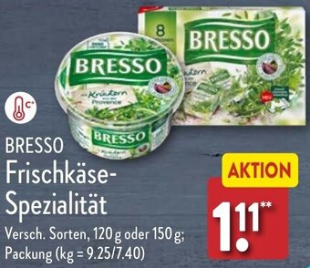 Aldi Nord BRESSO Frischkäse Spezialität 120 g oder 150 g Angebot