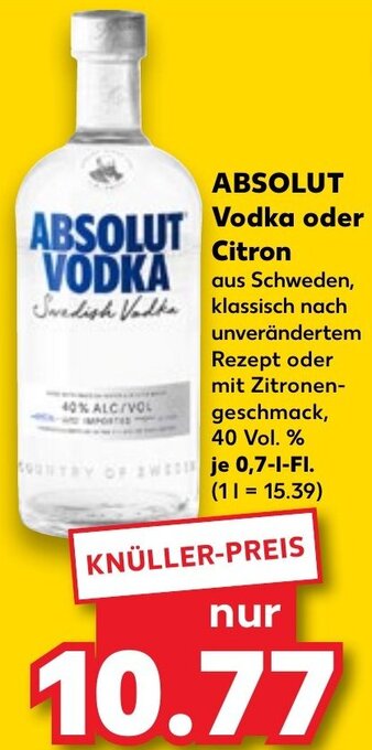 Kaufland ABSOLUT Vodka oder Citron 0,7 L-Fl. Angebot