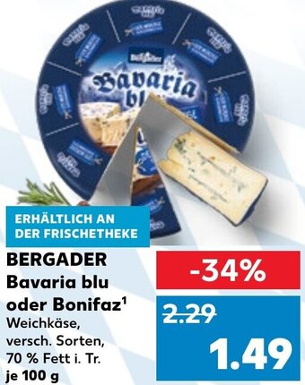 Kaufland BERGADER Bavaria blu oder Bonifaz 100 g Angebot