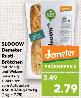 Kaufland SLOOOW Demeter Rusti Brötchen 360 g Packg. Angebot