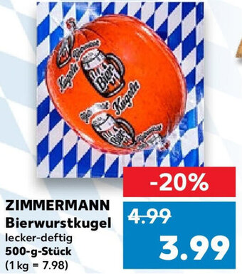 Kaufland ZIMMERMANN Bierwurstkugel 500-g-Stück Angebot