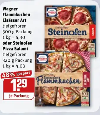 REWE Kaufpark Wagner Flammkuchen Elsässer Art 300g oder Steinofen Pizza Salami 320g Angebot