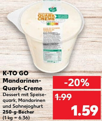 Kaufland K-TO GO Mandarinen Quark Creme 250 g Becher Angebot