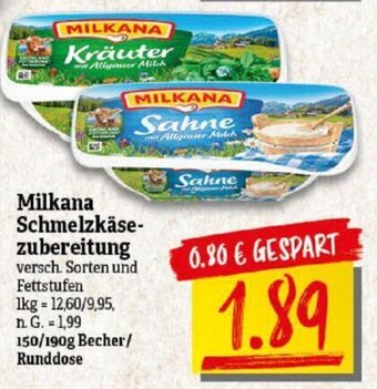 NP Discount Milkana Schmelzkäsezubereitung versch. Sorten und Fettstufen 150/190g Angebot