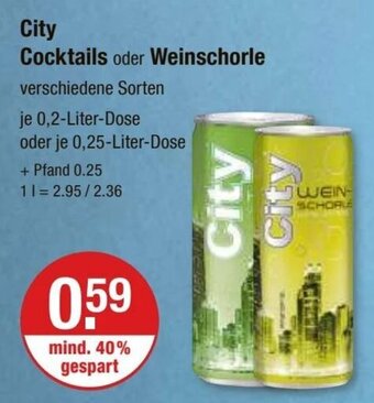 V Markt City Cocktails oder Weinschorle 200/250ml Angebot