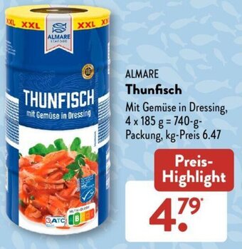 Aldi Süd ALMARE Thunfisch 740 g Packung Angebot