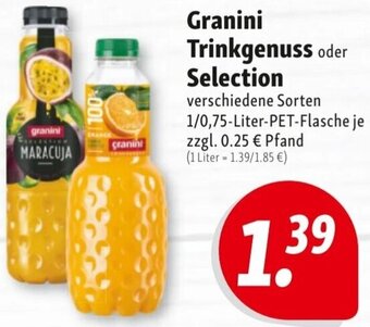 Nah & Frisch Granini Trinkgenuss oder Selection 1/0,75-Liter-PET Flasche Angebot