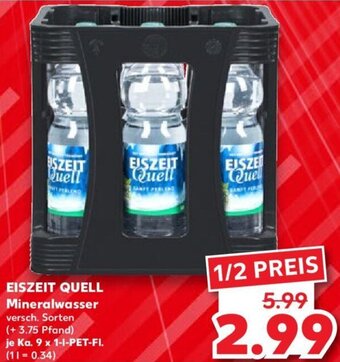 Kaufland EISZEIT QUELL Mineralwasser Ka. 9 x 1-L-PET-FI. Angebot