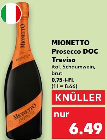 Kaufland MIONETTO Prosecco DOC Treviso 0,75 L-Fl. Angebot