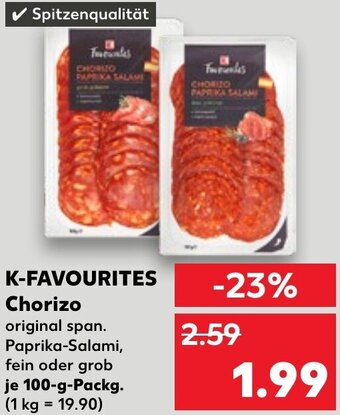 Kaufland K-FAVOURITES Chorizo 100 g Packg. Angebot