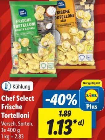 Lidl Chef Select Frische Tortelloni 400 g Angebot