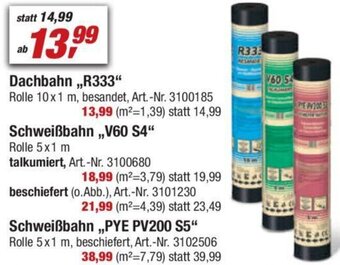 toom Baumarkt Dachbahn ,,R333" oder Schweißbahn ,,V60 S4" Angebot
