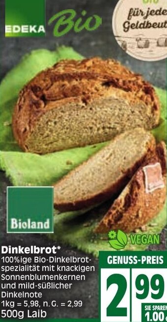 Edeka Bioland Dinkelbrot 500 g Laib Angebot