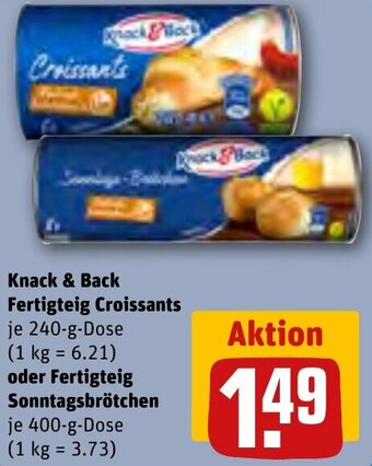 REWE Center Knack & Back Fertigteig Croissants 240-g-Dose oder Fertigteig Sonntagsbrötchen 400-g-Dose Angebot