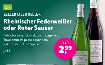 Denns BioMarkt ZELLERTALER KELLER Rheinischer Federweißer oder Roter Sauser 1 L Angebot
