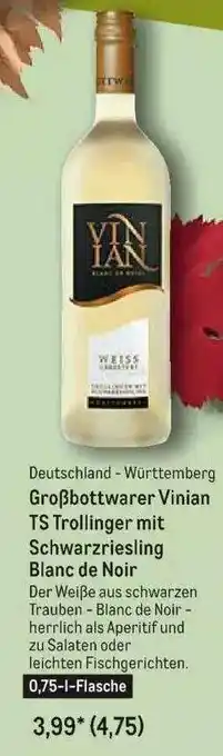 METRO Deutschland -württember Großbottwarer Vinian TS Trollinger Mit Schwarzriesling Blanc De Noir Angebot